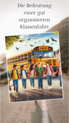 Die Bedeutung einer gut organisierten Klassenfahrt